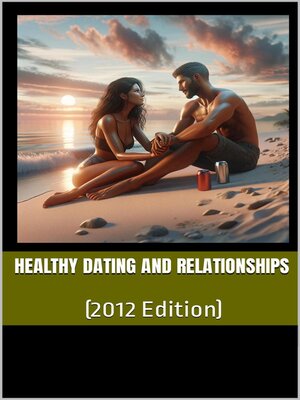 cover image of Healthy Dating and Relationships